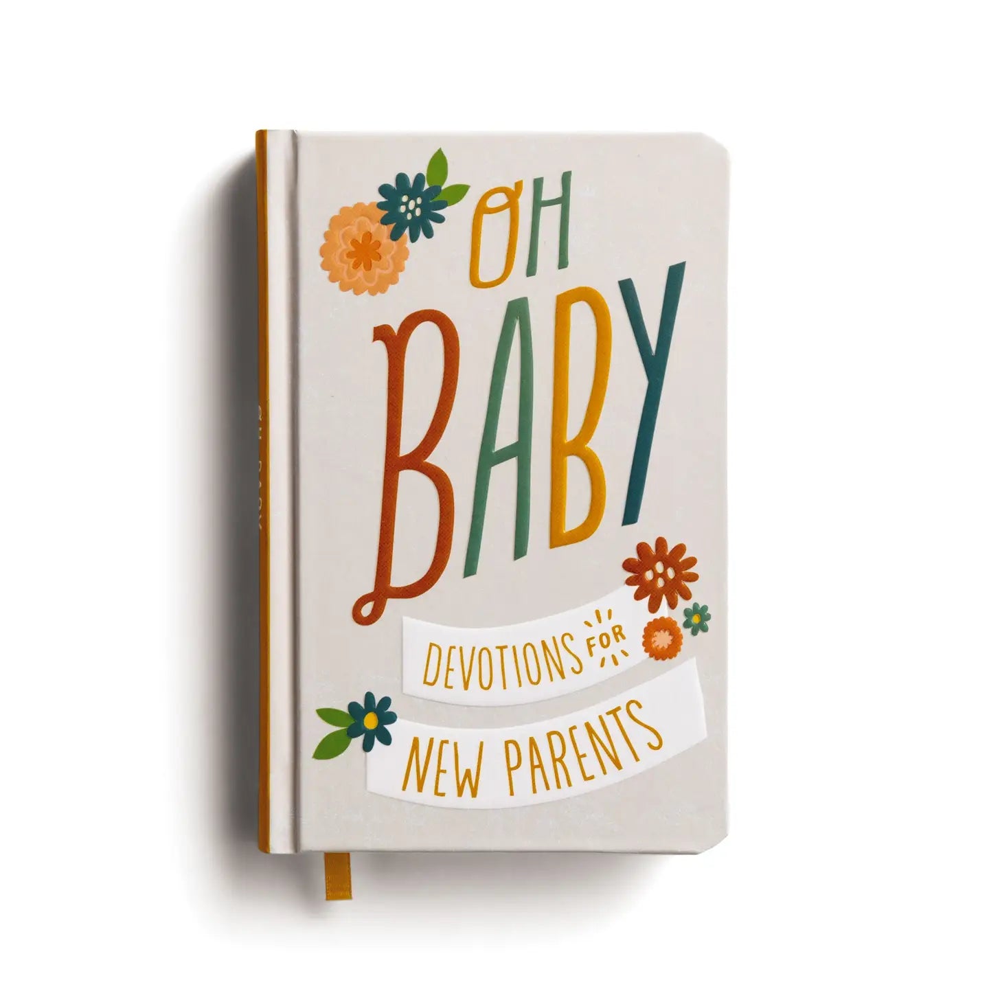 Oh, Baby! Devotions For New Parents