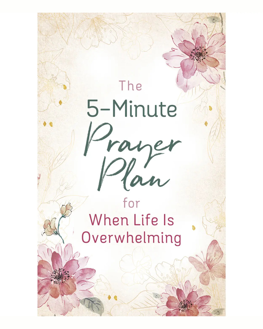 The 5-Minute Prayer Plan For When Life Is Overwhelming
