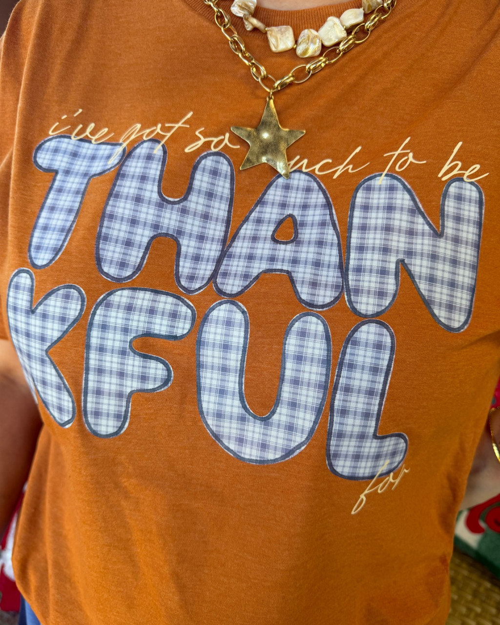 So Much To Be Thankful For Tee