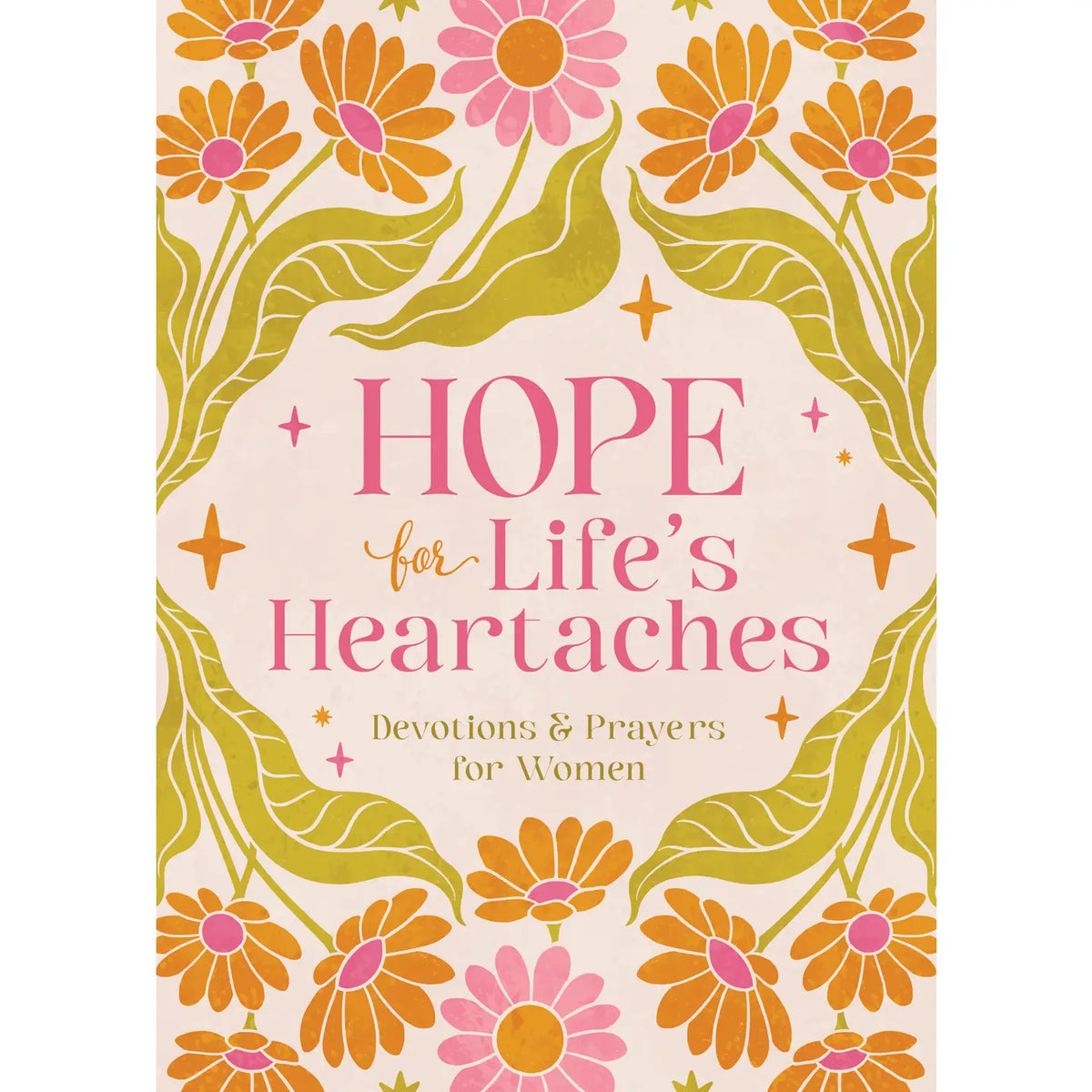 Hope for Life's Heartaches