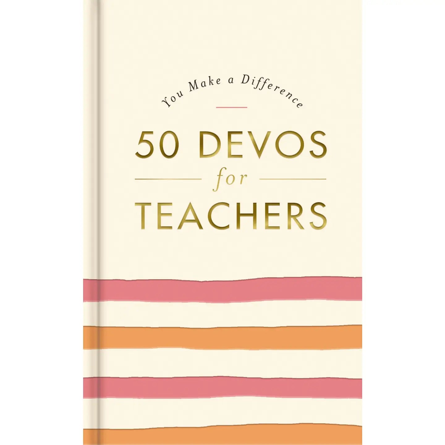 You Make A Difference Devotion for Teachers